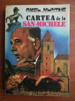 Axel Munthe - Cartea de la San Michele