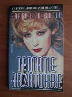 Anticariat: Barbara Boswell - Tentatie arzatoare