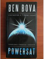 Ben Bova - Powersat