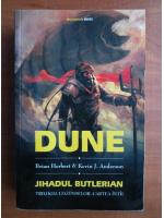 Anticariat: Brian Herbert - Dune. Jihadul butlerian