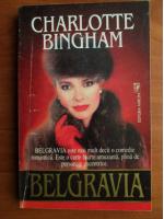 Anticariat: Charlotte Bingham - Belgravia