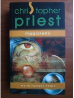 Christopher Priest - Magicienii