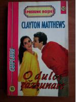 Clayton Matthews - O dulce razbunare
