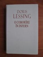 Doris Lessing - O coborare in infern