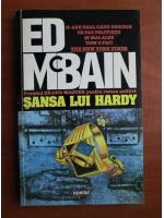 Anticariat: Ed McBain - Sansa lui Hardy