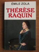 Emile Zola - Therese Raquin