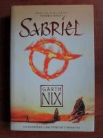 Anticariat: Garth Nix - Sabriel