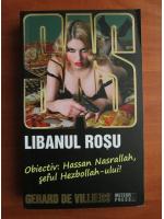 Gerard de Villiers - SAS. Libanul rosu