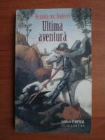 Anticariat: Heimito von Doderer - Ultima aventura