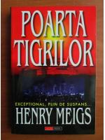 Henry Meigs - Poarta tigrilor