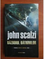John Scalzi - Razboiul batranilor