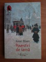 Karen Blixen - Povestiri de iarna