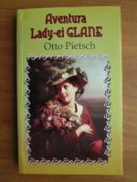 Otto Pietsch - Aventura lady-ei Glane