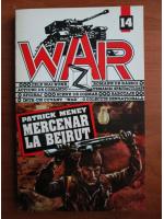 Patrick Meney - Mercenar la Beirut