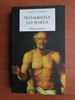 Anticariat: Pedro Galvez - Testamentul lui Seneca