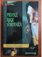 Anticariat: Terry Brooks - Primul rege Shannara
