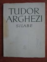 Anticariat: Tudor Arghezi - Silabe