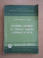 Alexandru Priadcencu - Descrierea soiurilor de cereale paioase cultivate in R.P.R.