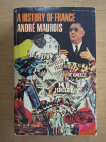 Andre Maurois - A history of France