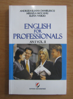 Andreea Ileana Danielescu - English for professionals, anul I (volumul 2)