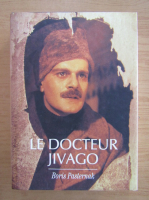 Boris Pasternak - Le docteur Jivago