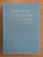 C. P. Mutafcieva - Sur l'etat du systeme des timars des XVIIe-XVIIIe ss.