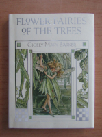 Cicely Mary Barker - Flower fairiesof the trees