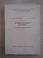 Anticariat: Constantin Herbst - Geografia economica de ramura, volumul 1. Geografia industriei energetice