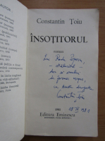 Constantin Toiu - Insotitorul (cu autograful autorului)