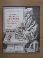 Daniel van Damme - Une heure a la maison d'Erasme et au vieux beguinage d'Anderlecht