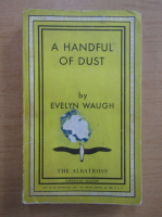 Evelyn Waugh - A handful of dust
