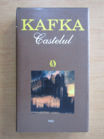Anticariat: Franz Kafka - Castelul