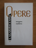 Ion Agarbiceanu - Opere (volumul 17)