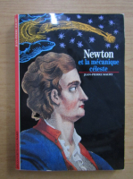 Jean-Pierre Maury - Newton et la mecanique celeste