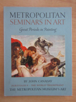 John Canaday - Metropolitans seminars in art. Portofolio F. The world triumphant