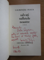 Laurentiu Fulga - Salvati sufletele noastre (cu autograful autorului)
