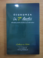 Ludwig von Mises - Economia in 7 lectii