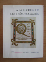 Miloslav Bohatec - A la recherche des tresors caches