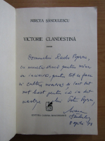 Mircea Sandulescu - Victoria clandestina (cu autograful autorului)
