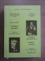 Moliere, Maurice Maeterlinck - George Dandin. Monna Vanna