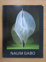 Naum Gabo. Sixty years of constructivism