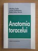 Nicolae Galie - Anatomia toracelui