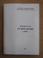 Romanii de peste hotare, 1945