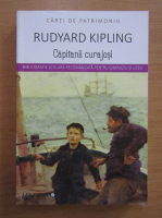Rudyard Kipling - Capitanii curajosi