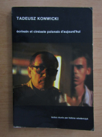 Tadeusz Konwicki - Ecrivain et cineaste polonais d'aujourd'hui
