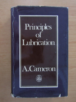 A. Cameron - The principles of lubrification