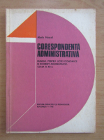 Abela Hascal - Corespondenta administrativa. Manual pentru licee economice si de drept administrativ, clasa XII-a