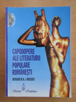 Al. I. Amzulescu - Capodopere ale literaturii populare romanesti