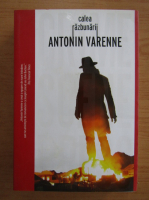 Antonin Varenne - Calea razbunarii