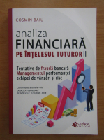 Cosmin Baiu - Analiza financiara pe intelesul tuturor (volumul 2)
